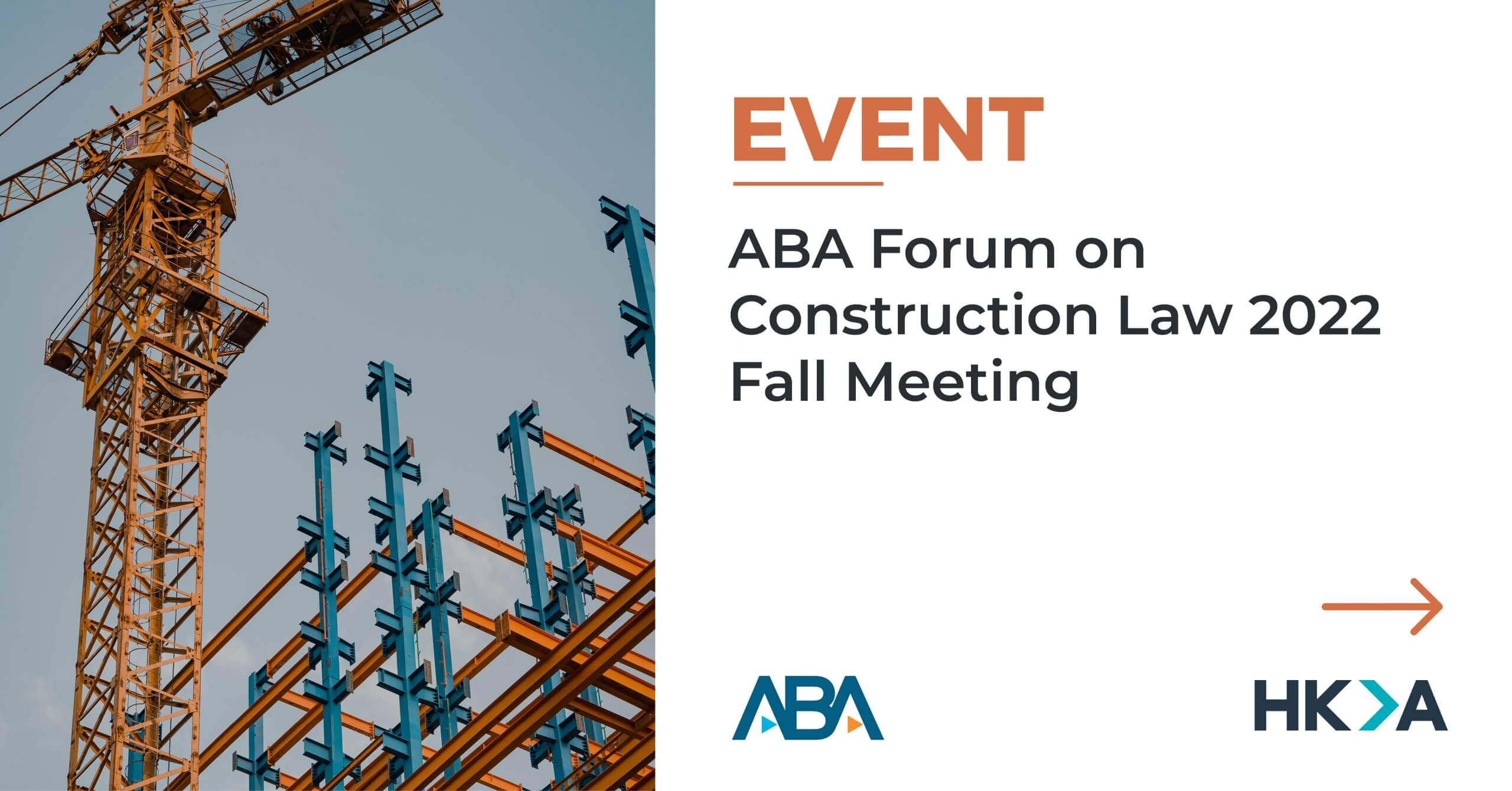 ABA Forum on Construction Law 2022 Fall Meeting HKA