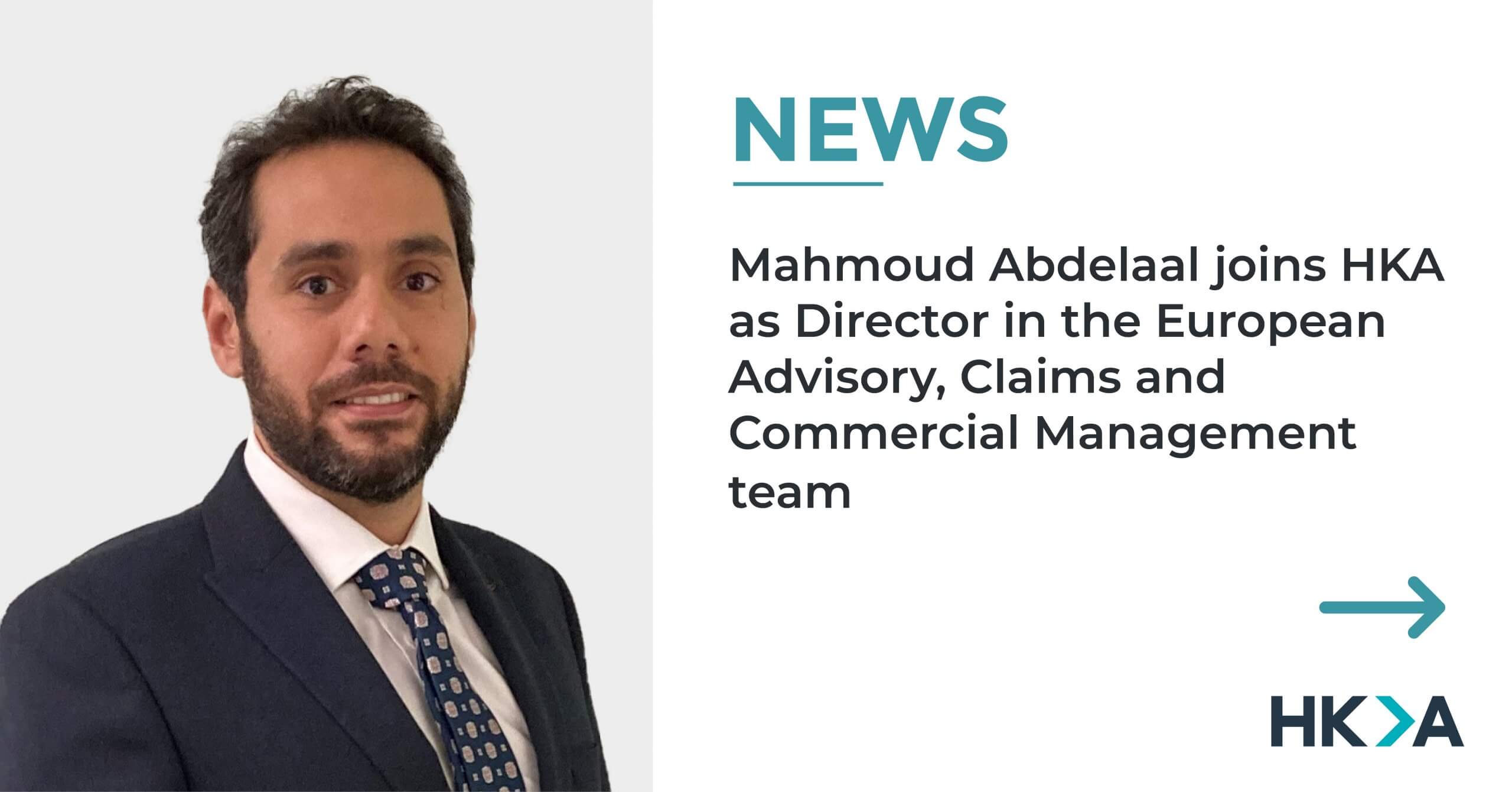 Mahmoud Abdelaal joins HKA as Director in the European Advisory, Claims