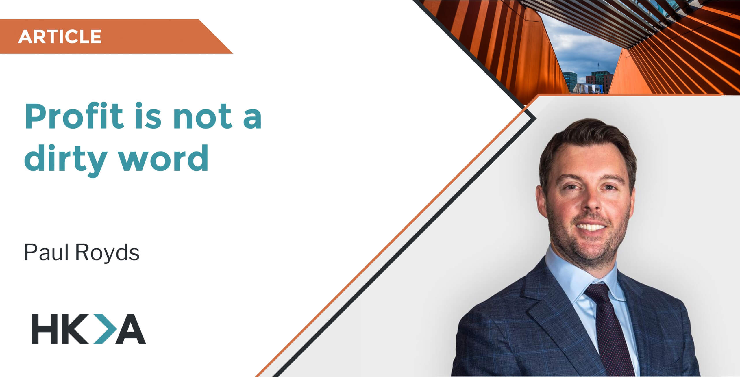 Profit is not a dirty word HKA