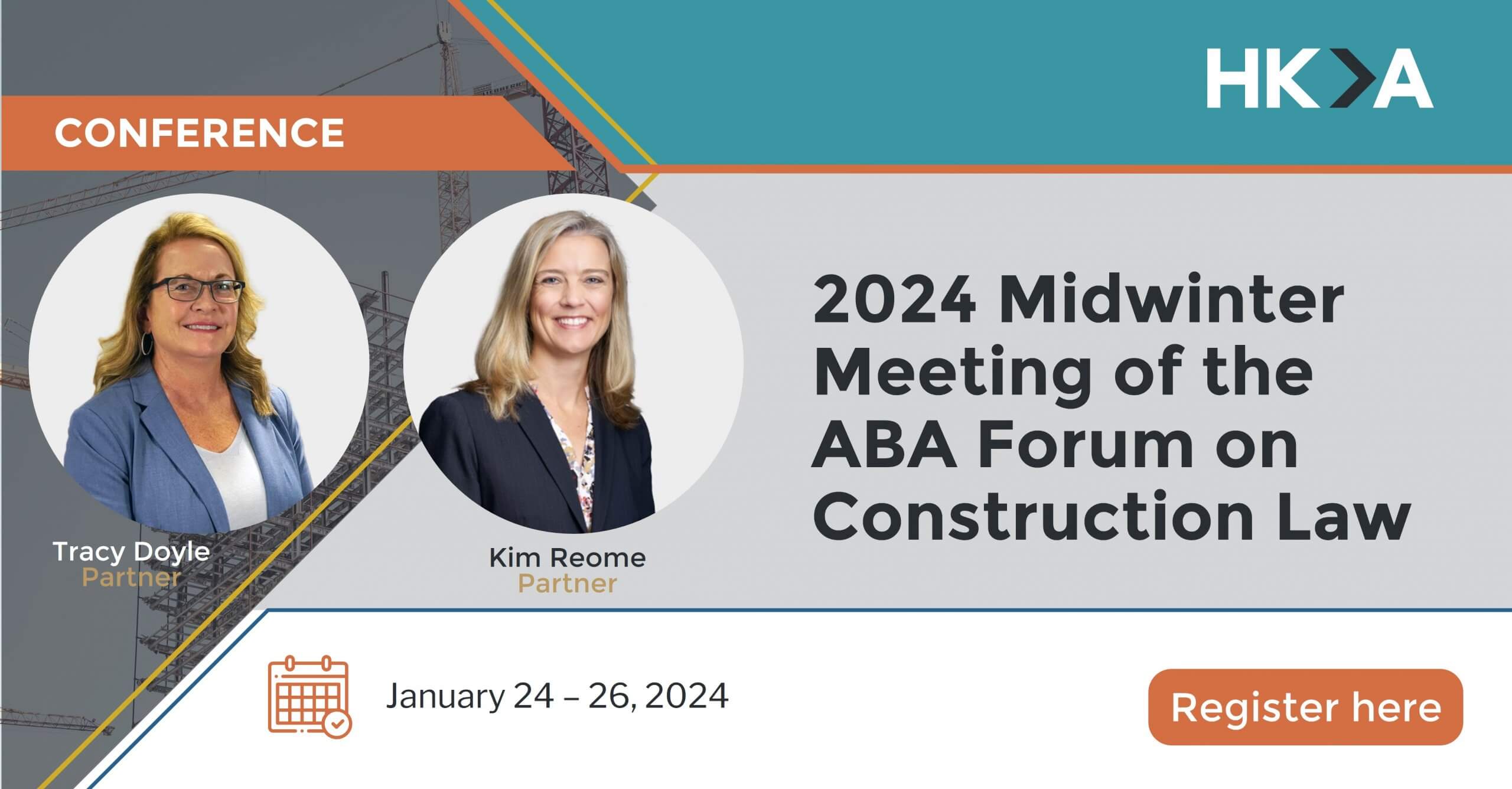 2024 Midwinter Meeting of the ABA Forum on Construction Law HKA